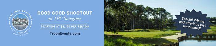 Good Good Shootout at TPC Sawgrass. Starting at $2,100 per person. TroonEvents.com